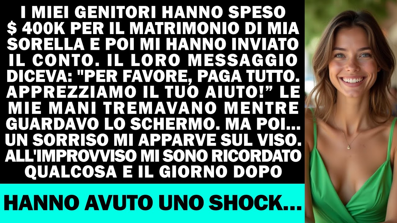 Mia madre mi ha inviato una fattura chiedendo $ 400.000 per il matrimonio di mia sorella...