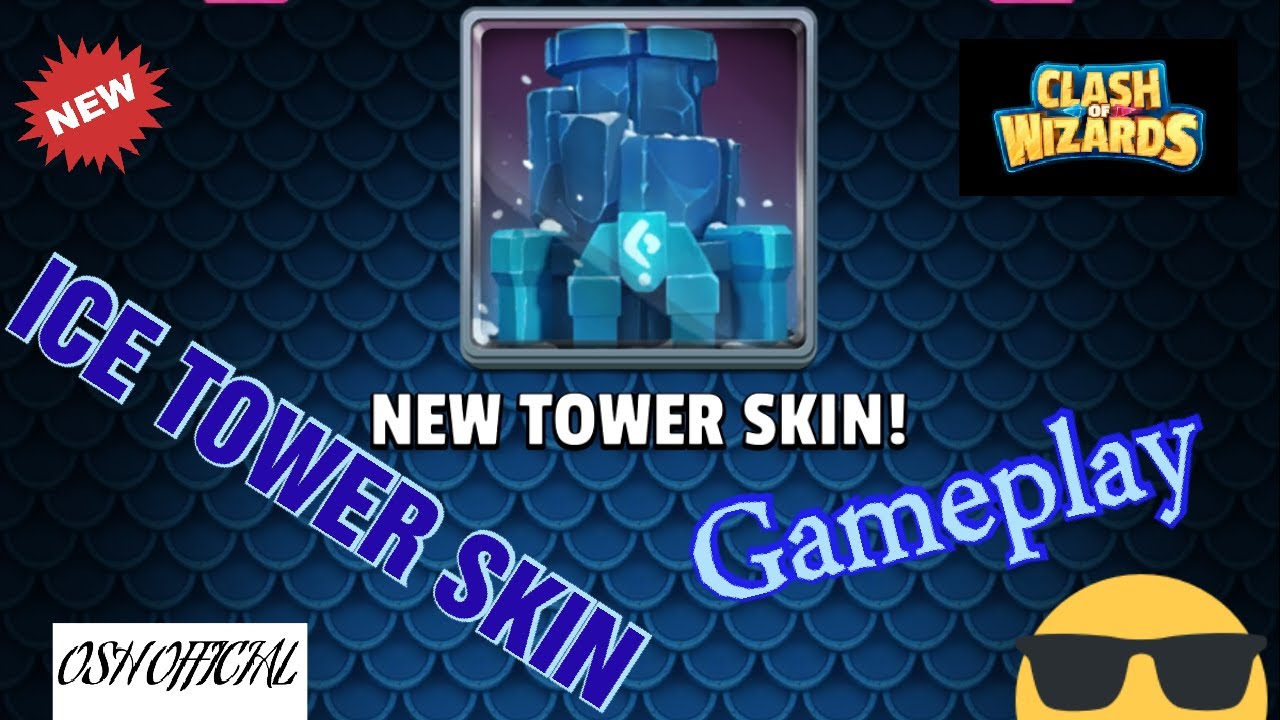 CLASH OF WIZARDS NEW ICE TOWER SKIN!!