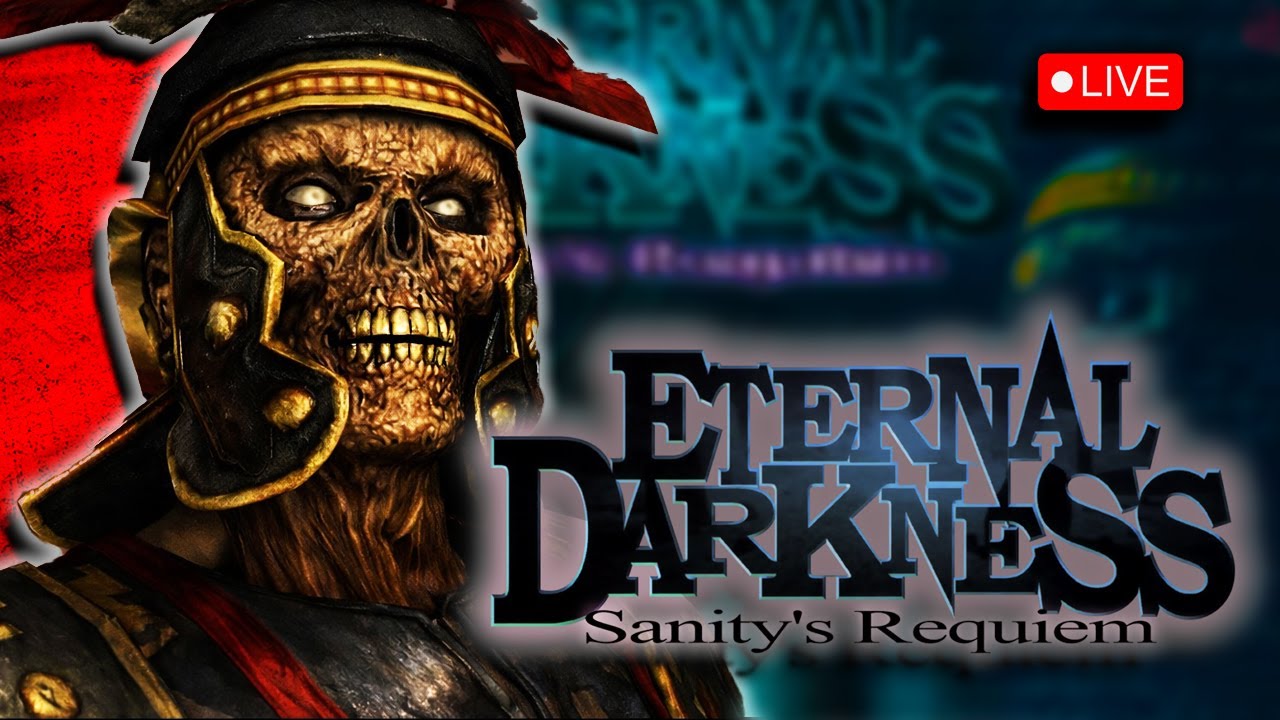 Exploring Eternal Darkness: Sanity’s Requiem (2002): The Best Comic Horror Game Ever Made?  LIVE
