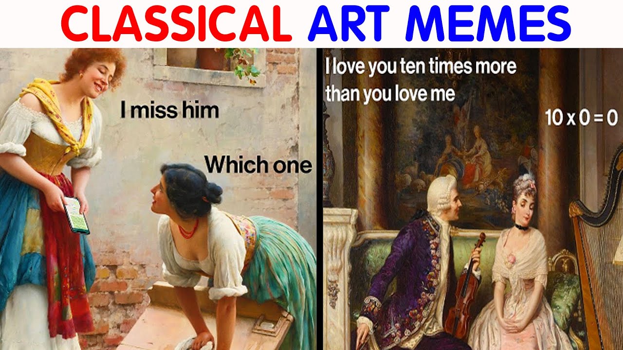 Hilarious Classical Art Memes That Deserve A Museum Of Their Own #9
