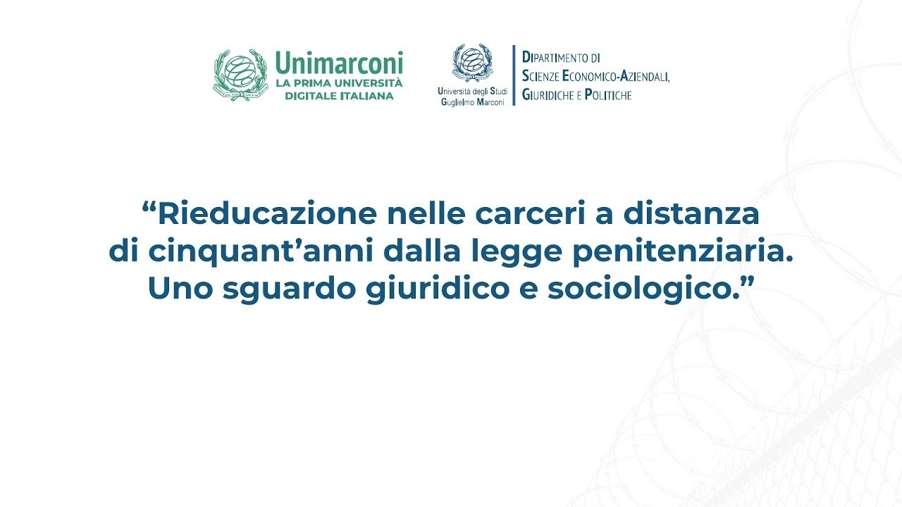 Rieducazione nelle carceri a distanza di cinquant’anni dalla legge penitenziaria
