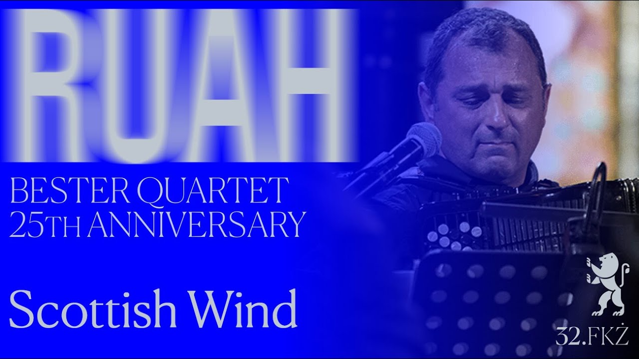 32. FKZ | Bester Quartet: Scottish Wind