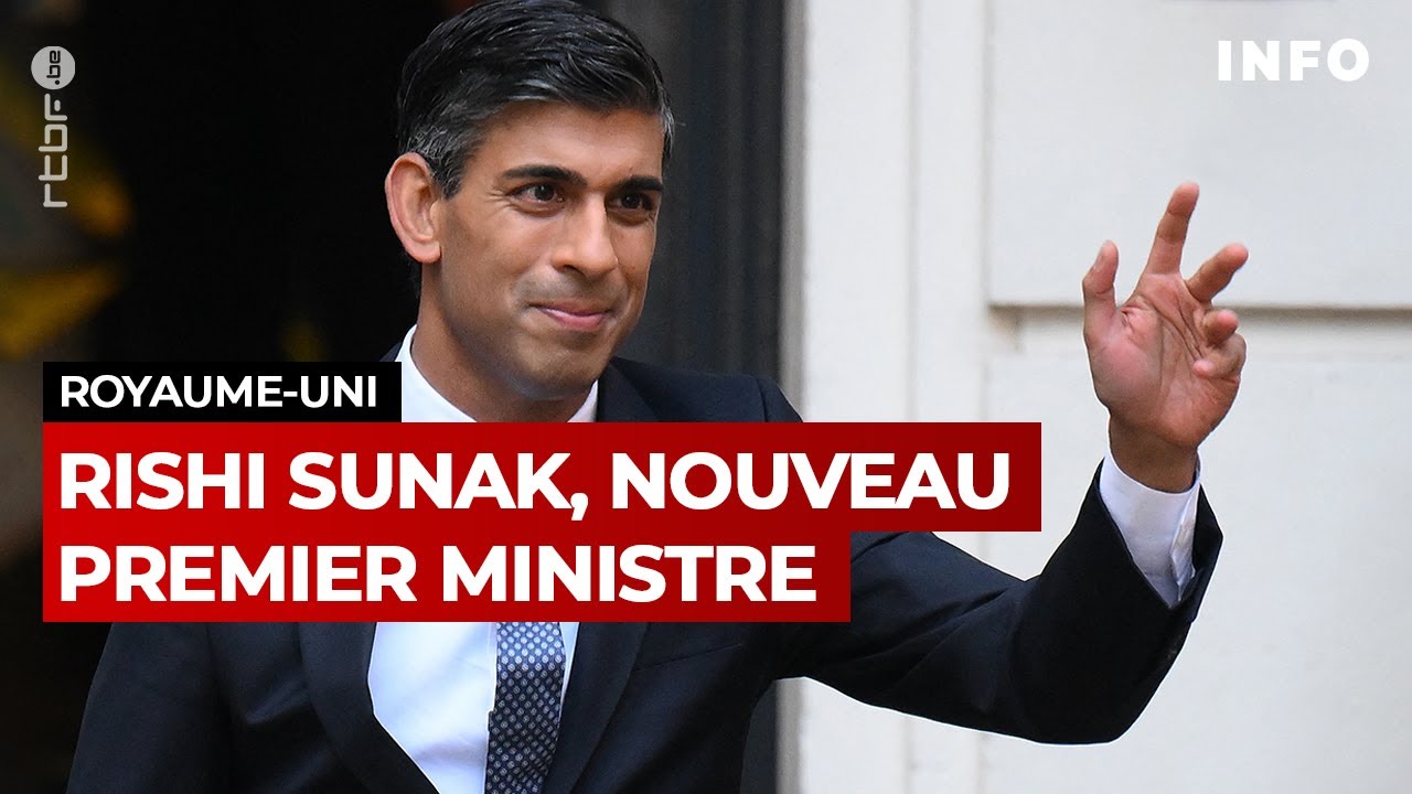 Rishi Sunak, nouveau Premier Ministre britannique - JT RTBF