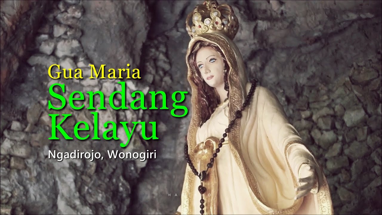 Gua Maria Sendang Kelayu Wonogiri