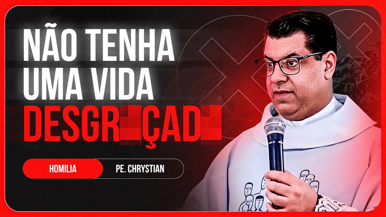 Quer um Milagre?: Pare de viver sem a Graça de Deus | Padre Chrystian Shankar