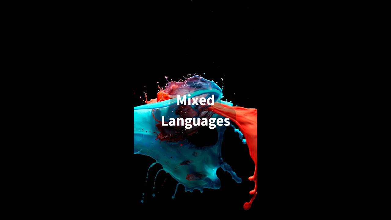 Mixed languages
