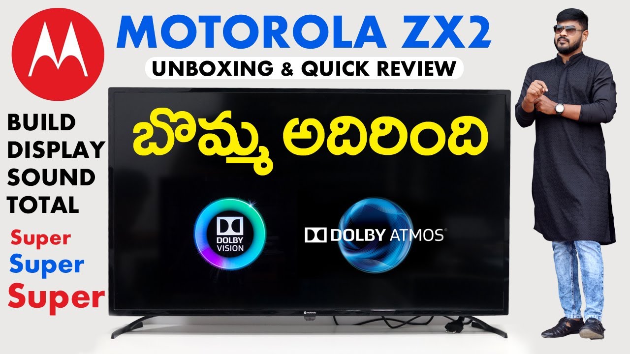 Motorola ZX2 TV Unboxing and Quick Review || In Telugu ||