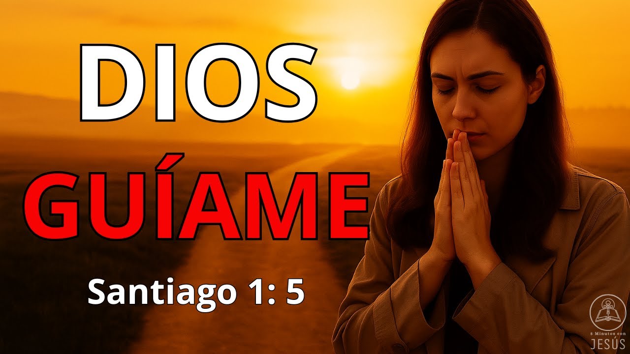 DIOS AYÚDAME a decidir | ORACIÓN