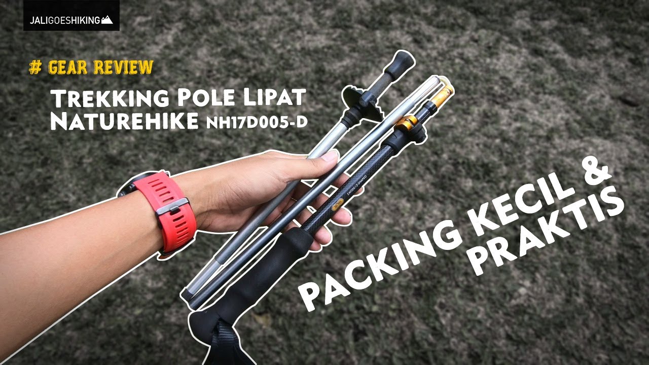 Hasil Kawin Silang (carbon+alumunium): Trekking Pole Naturehike NH17D005-D | GEAR REVIEW