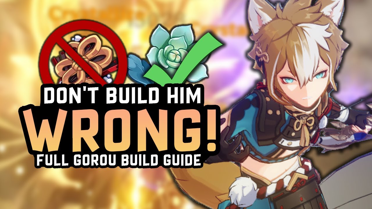 YOU'RE BUILDING GOROU WRONG! Full Gorou Guide & Build [Best Artifacts, Weapons, and Teams] - Genshin