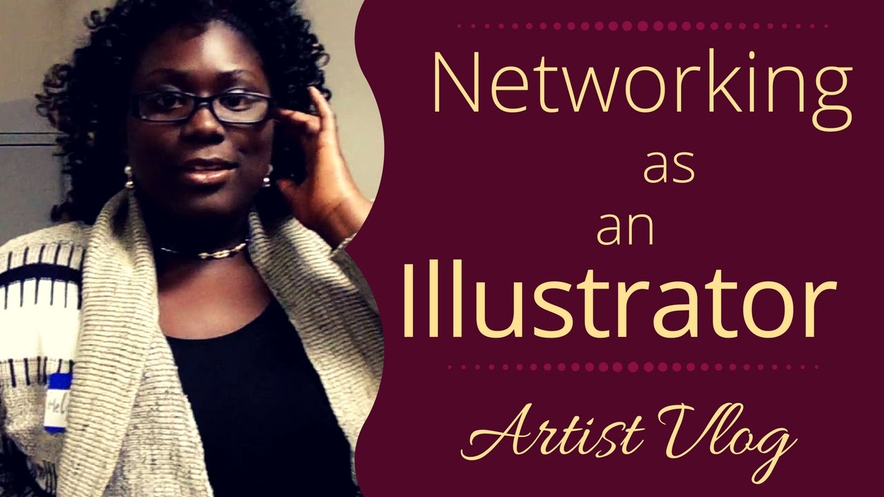 Networking as an Illustrator = More Opportunity