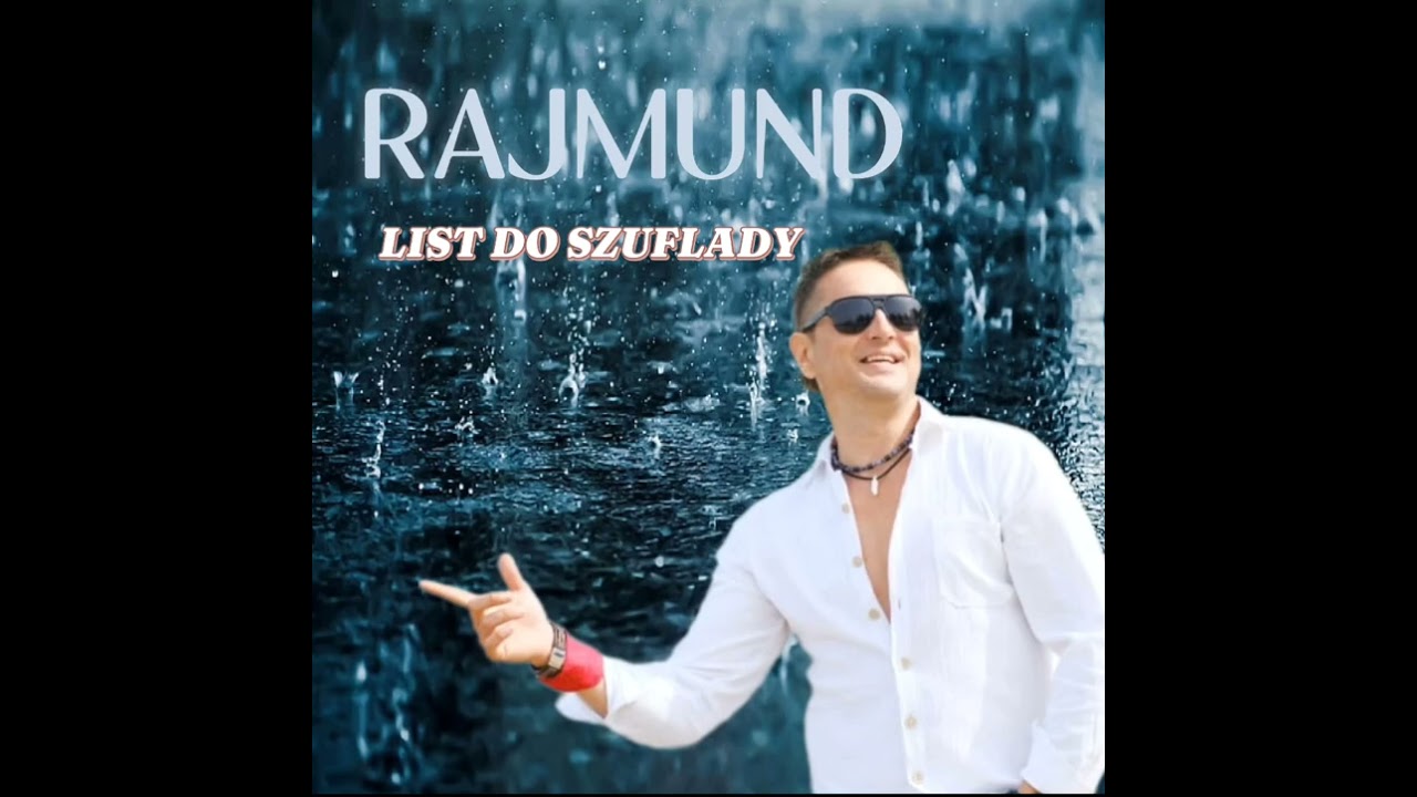 Rajmund - List Do Szuflady
