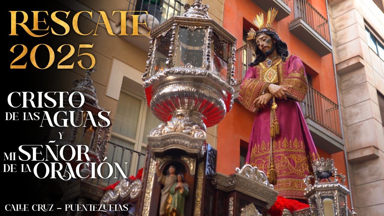 (4K) LUNES SANTO 2025 - Jesús del Rescate - Calle Cruz/Puentezuelas