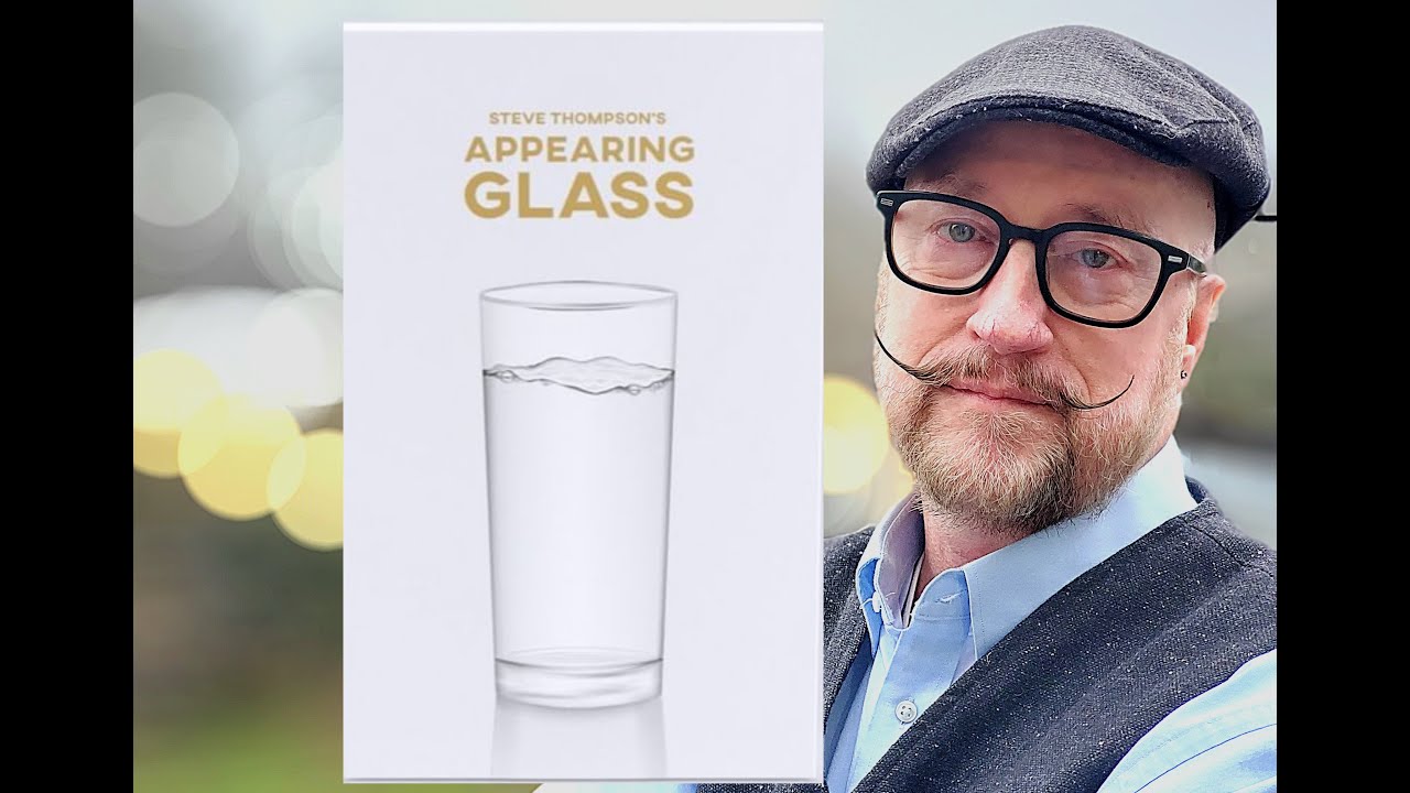 Обзор продукта Magic — Appearing Glass от Стива Томпсона