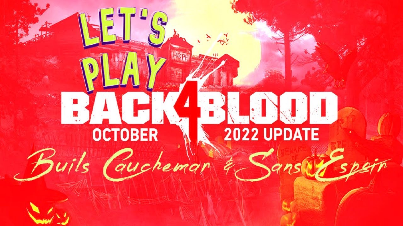 Back 4 Blood Builds Deck cauchemar et sans espoir