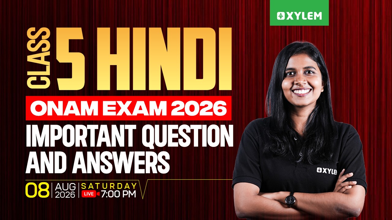 Class 5 Hindi | Onam Exam 2026 | Important Questions and Answers | Xylem Class 5