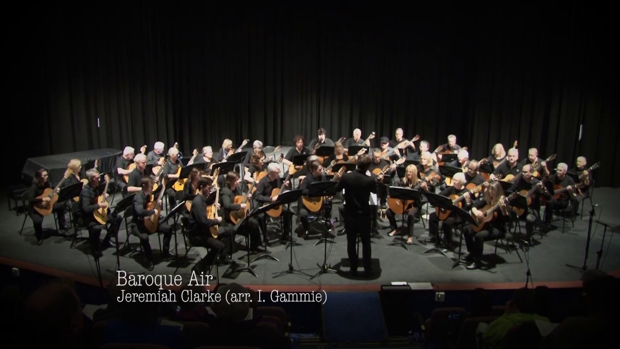 Baroque Air - Jeremiah Clarke ~ Classical Guitar Society Orchestra Sydney