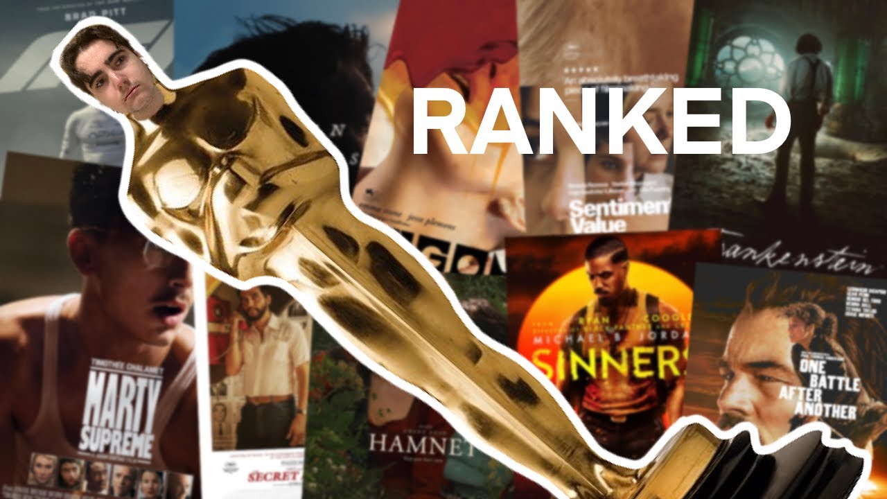 I Ranked All 10 Best Picture Nominees (2026 Oscars)