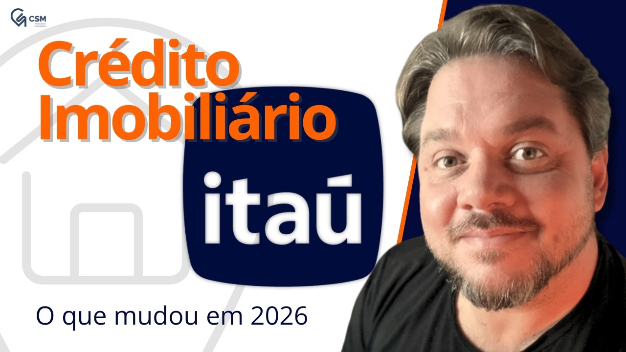Como Funciona o Crédito Imobiliário do Itaú em 2026