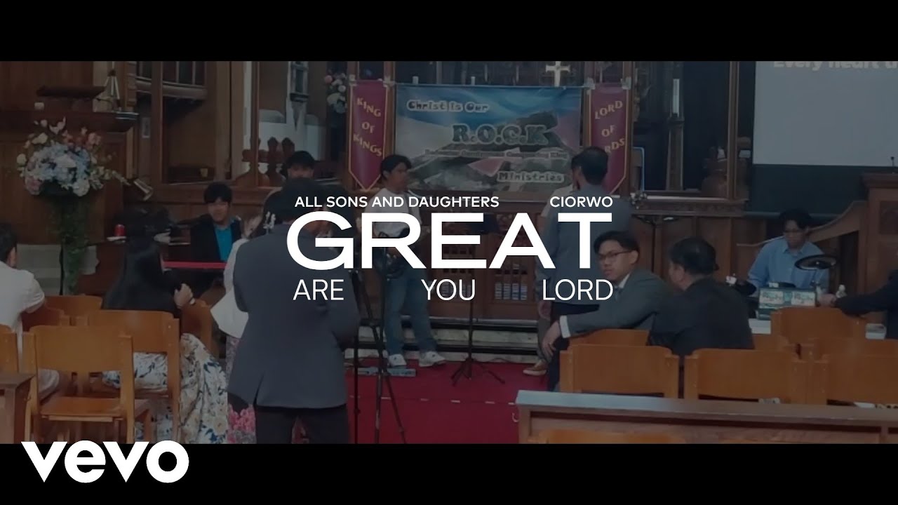 All Sons & Daughters - Great Are You Lord | Christ is our ROCK Music