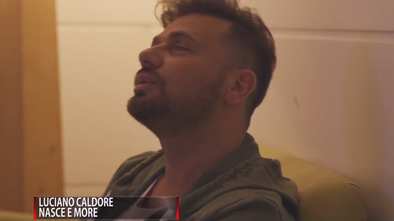 LUCIANO CALDORE - NASCE E MORE  (Official Video 2017)