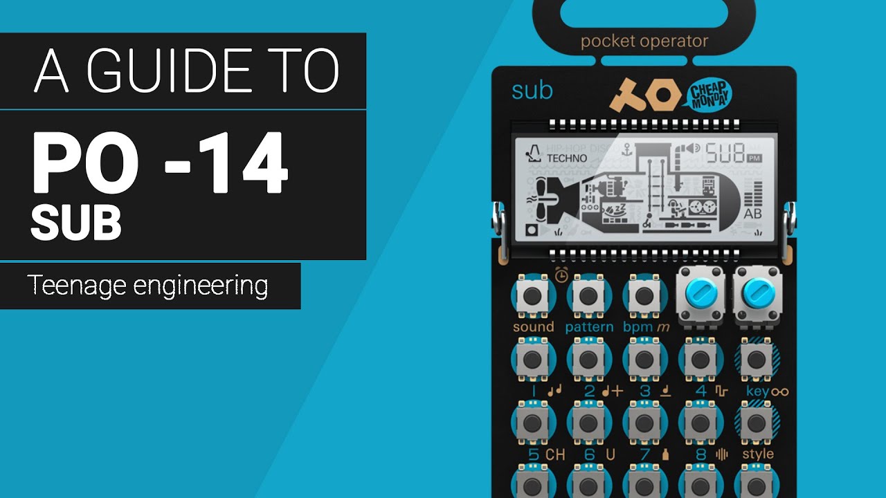 Using PO-14 SUB from Teenage Engineering , complete in depth guide tutorial.