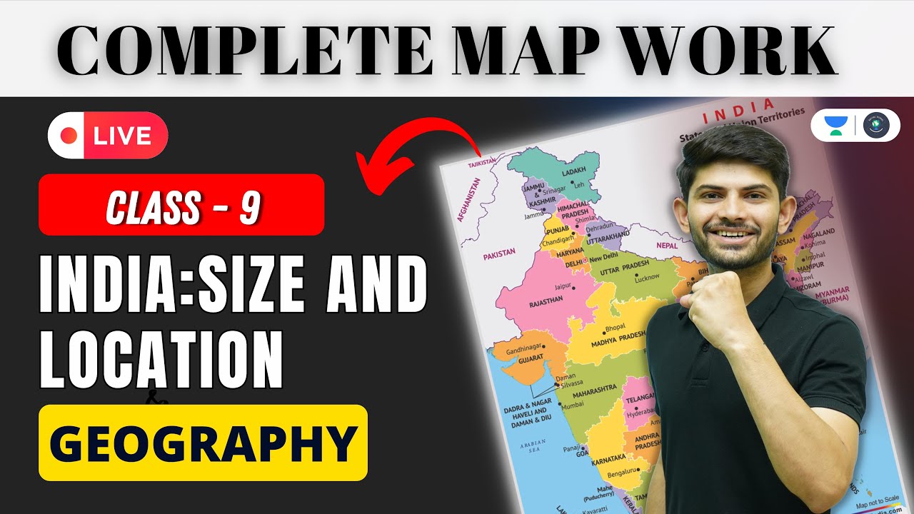 Class 9 | India – Size And Location | Complete Map Work | Geography - LIVE | Digraj Singh Rajput