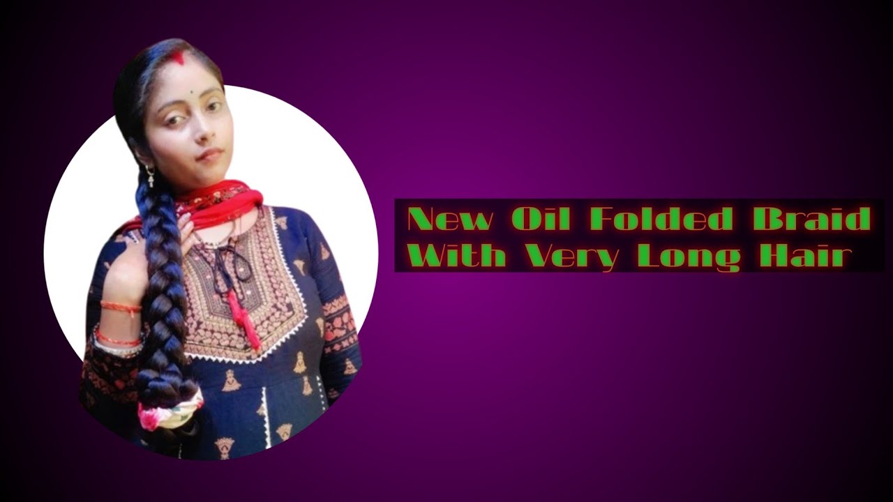 Indian women long hair combing with new oil folded braid hairstyle#viralvideoes#beautifullonghair.