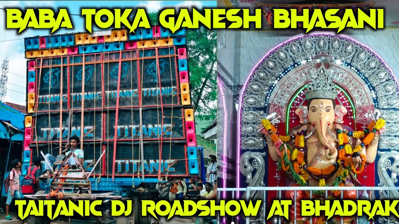 Toka Ganesh Bhasani Bhadrak Live || Taitanic Dj RoadShow || The Dj Zone