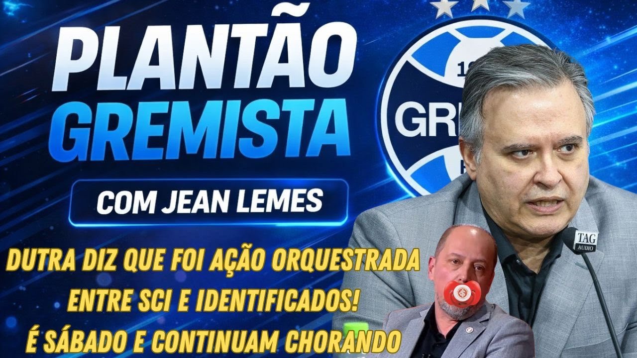 DUTRA DIZ QUE FOI AÇÃO ORQUESTRADA ENTRE DO SCI E IDENTIFICADOS E ALENTAÇO ABSURDO DA TORCIDA