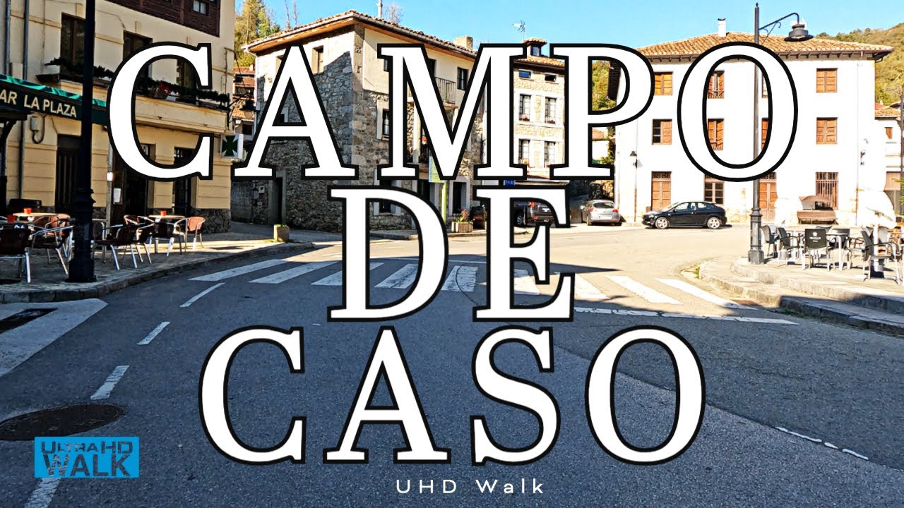 Campo de Caso 4K Walking Tour