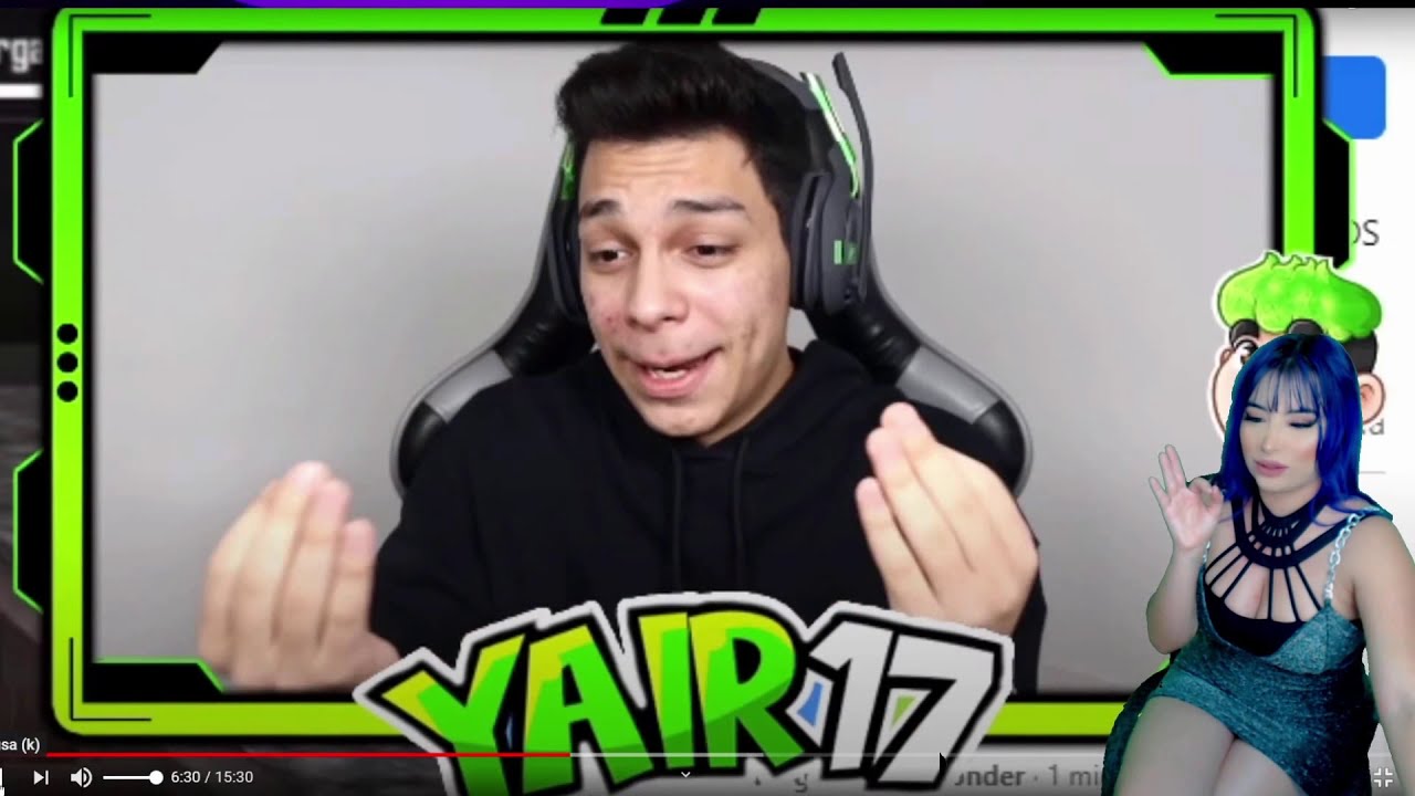 YAIR17 RECHAZA A BK DJ (Reaccionando a su live donando dinero a mujeres streamers PARTE 3