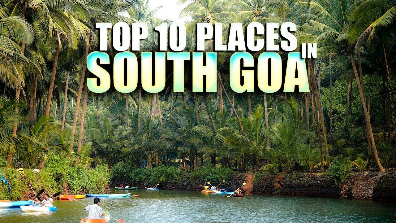 South Goa Places to Visit | Goa Trip |  South Goa Travel Guide | Complete Budget & Itinerary | Goa