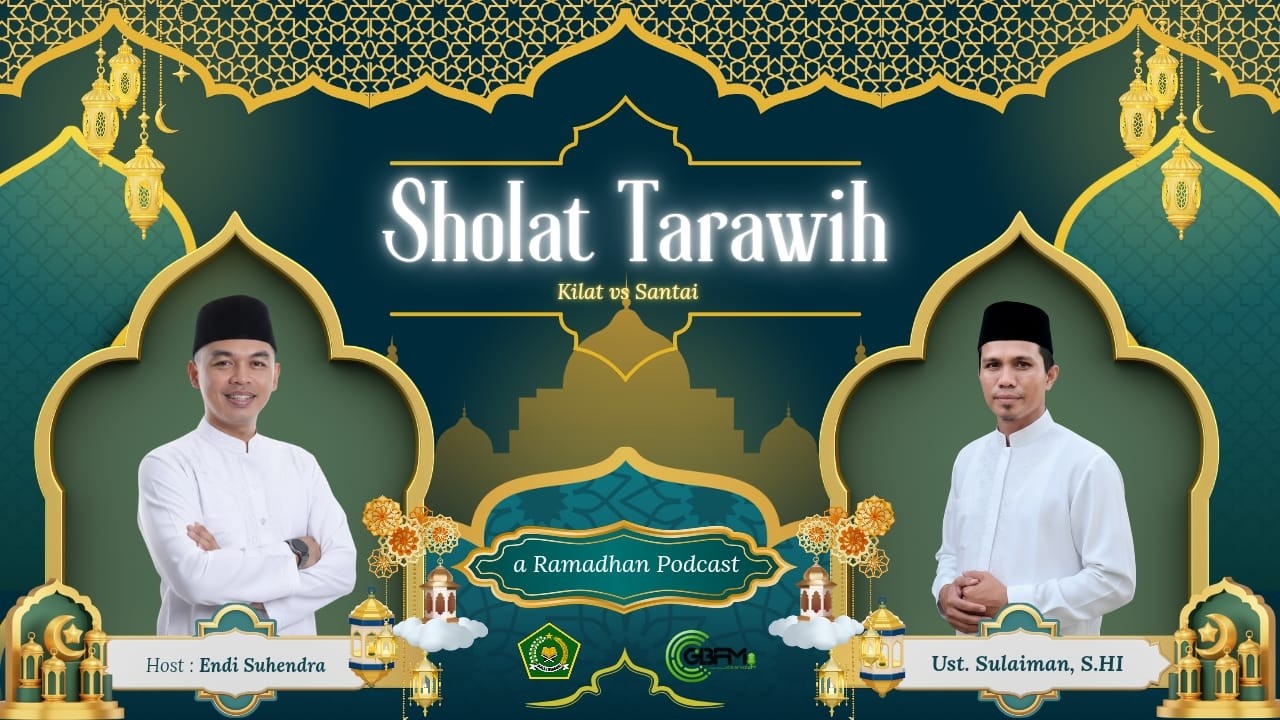 01. SHOLAT TARAWIH - Kilat vs Santai - Eps. 5