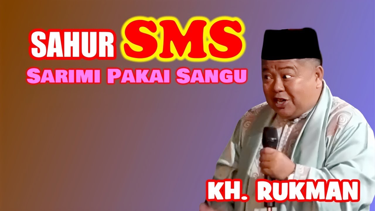 Ceramah Sunda Lucu KH. Rukman Wiriadinata