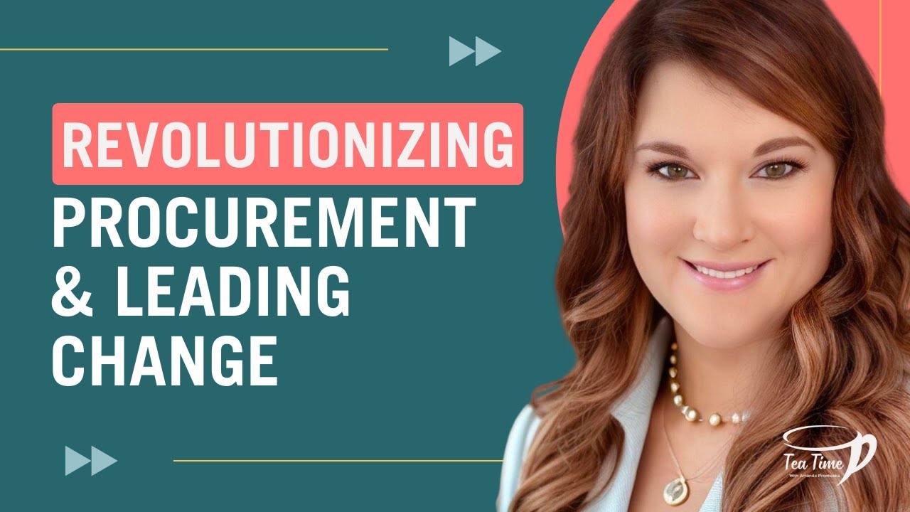 Revolutionizing Procurement & Leading Change
