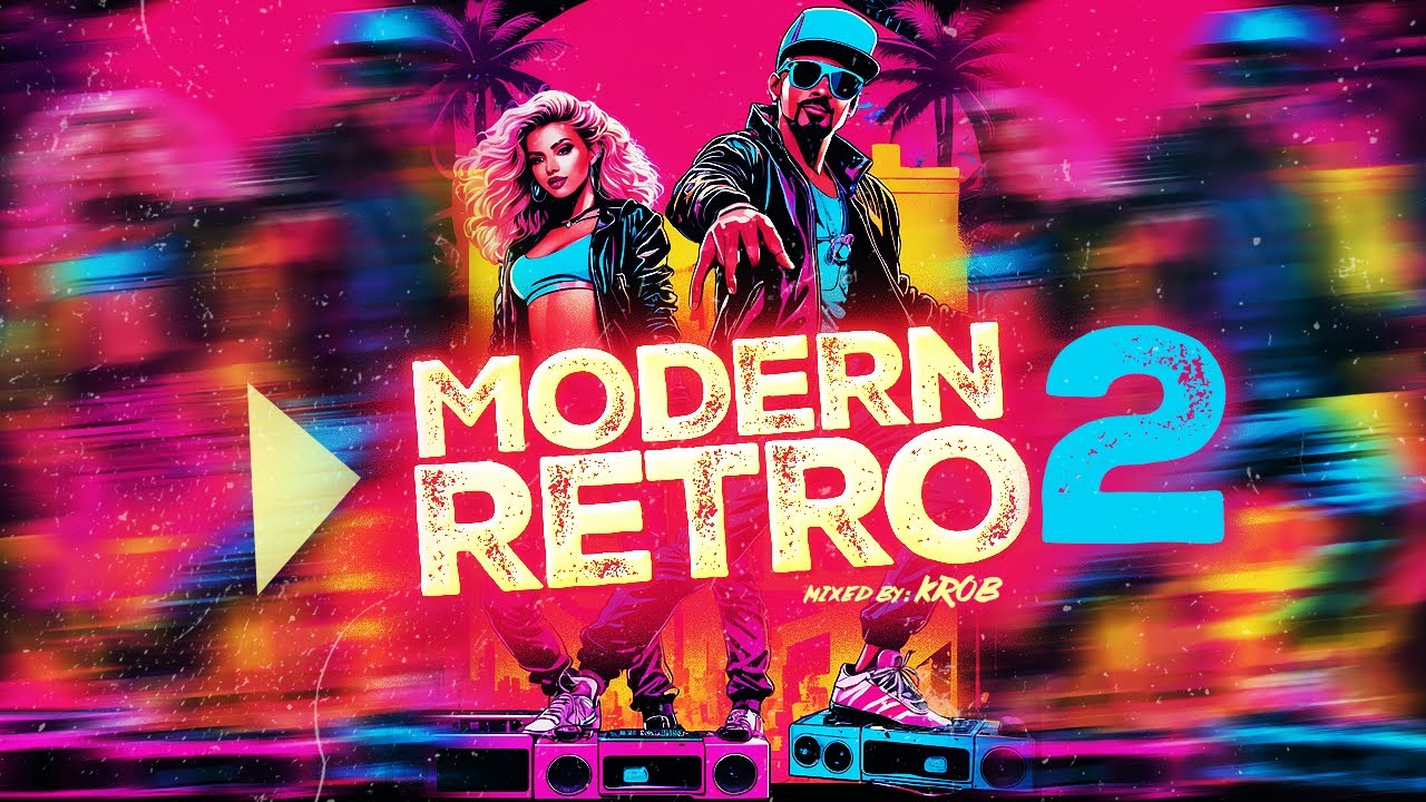 MODERN RETRO MIX vol. 2. | REMIXES | DISCO FEVER 2025 Mixed by KROB