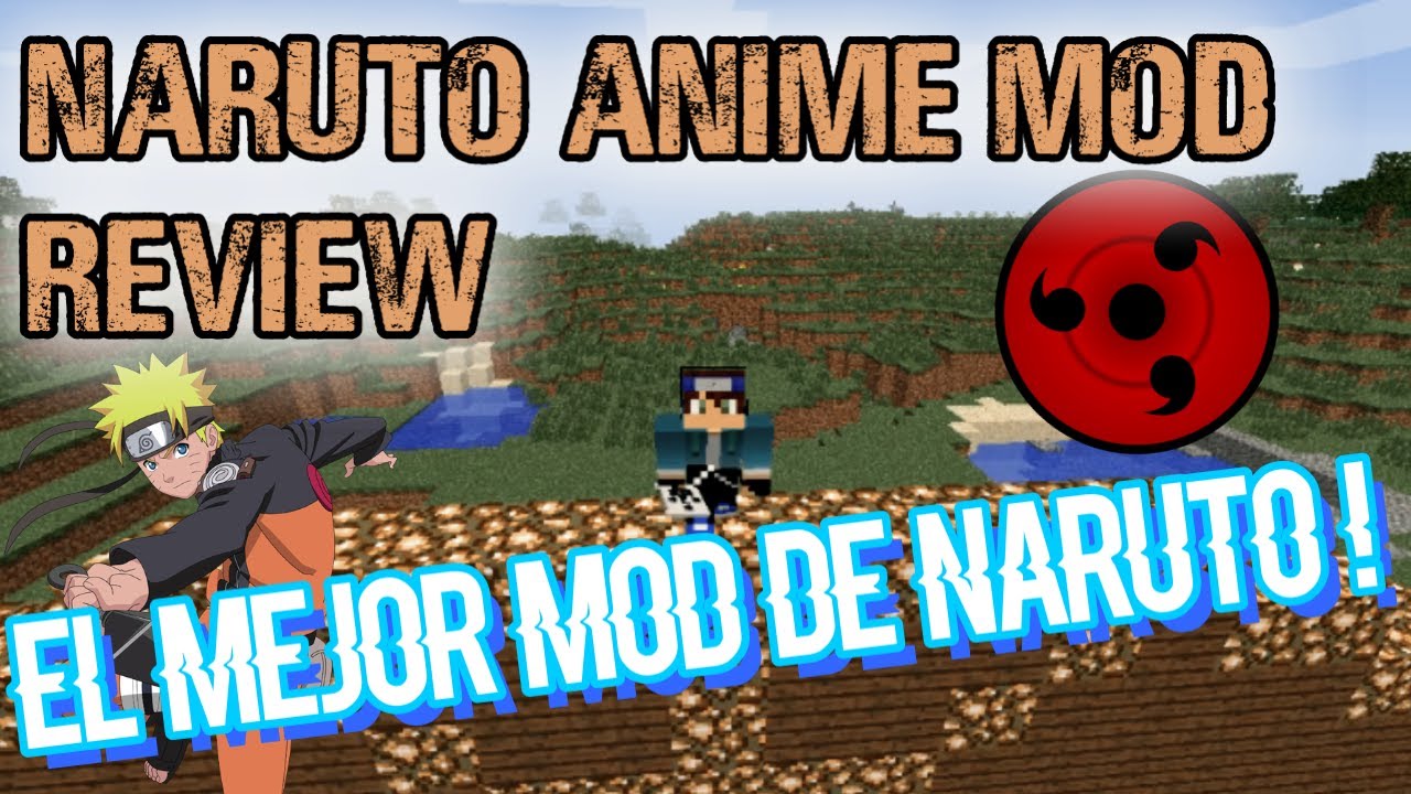El mejor Mod de Naruto! - Naruto Anime Mod 1.7.10  Review