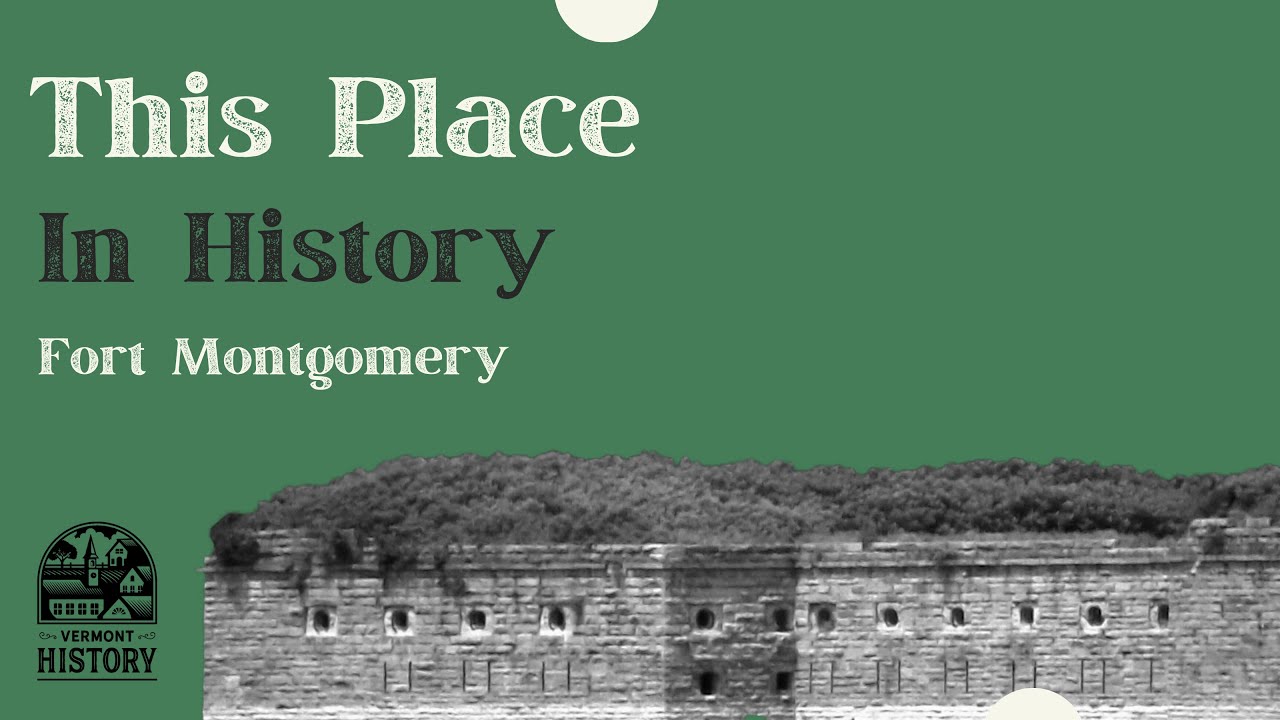 This Place in History: Fort Montgomery