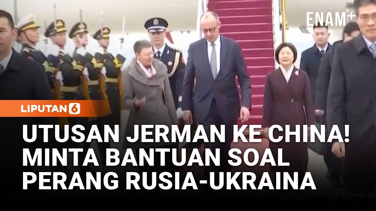 Tiba di Beijing, Jerman Akan Bahas Perang Ukraina & Persaingan Dagang Adil | Liputan6