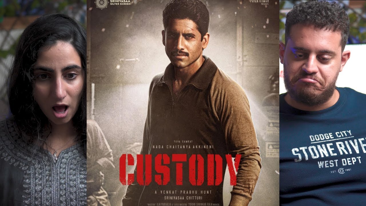 Custody Teaser  Reaction | Naga Chaitanya | Krithi Shetty | Arvind Swami | Venkat Prabhu