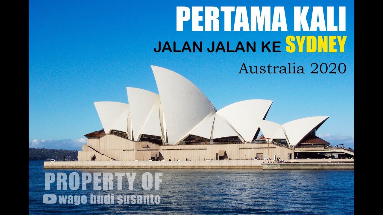 PERTAMA KALI JALAN JALAN KE SYDNEY - Australia 2020