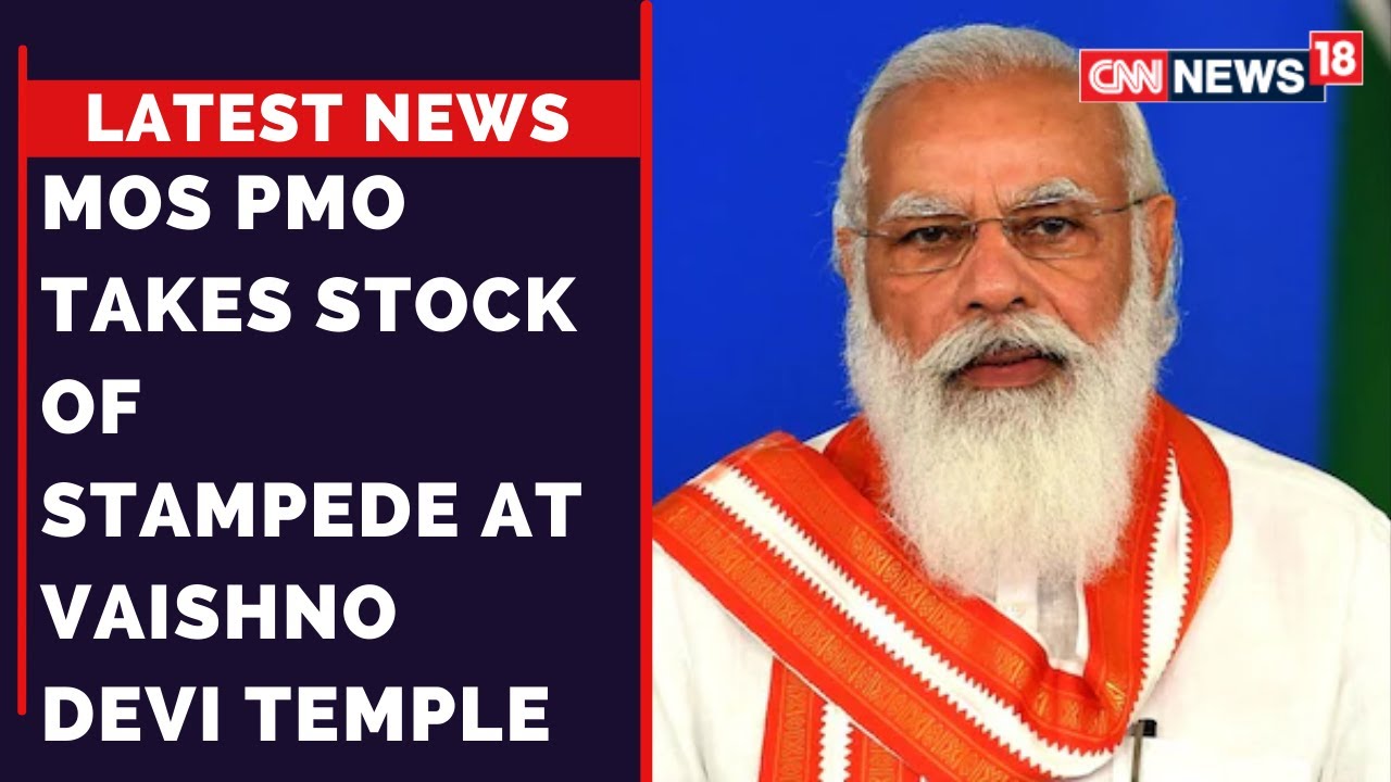 MoS PMO On Vaishno Devi | Vaishno Devi Yatra Stampede | Pilgrim Rush At Vaishno Devi | CNN News18