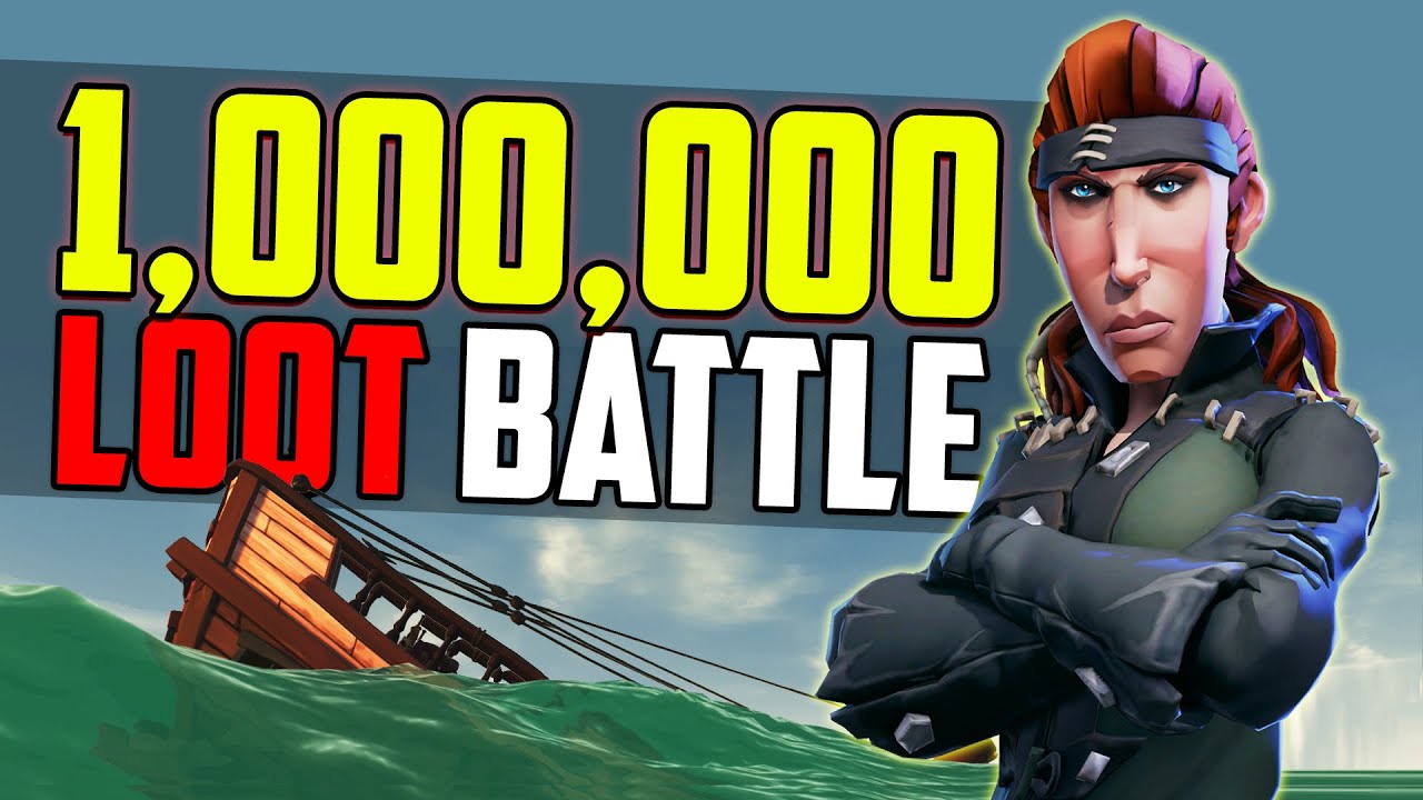 the 1 MILLION loot battle [Sea of Thieves]