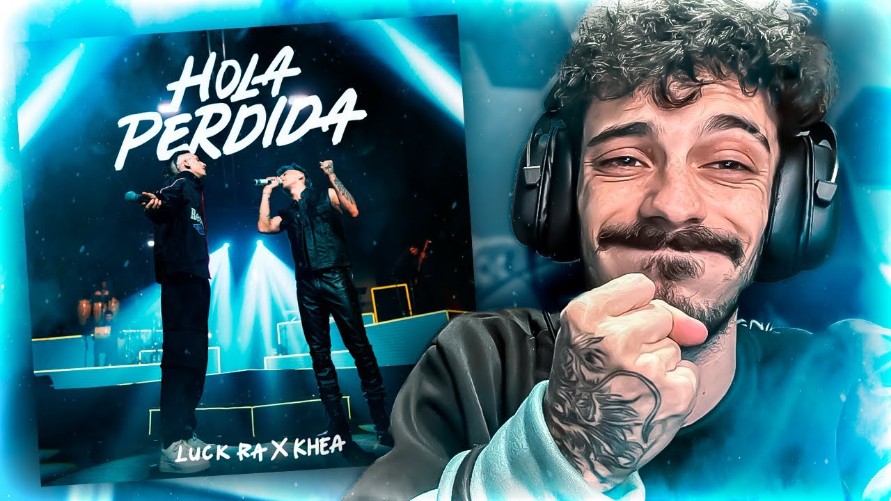 KROX REACCIONA a Luck Ra, Khea - HOLA PERDIDA