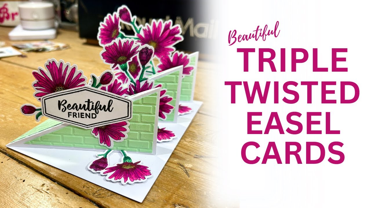 THESE ARE FUN!!! | Twisted Triple Easel Cards