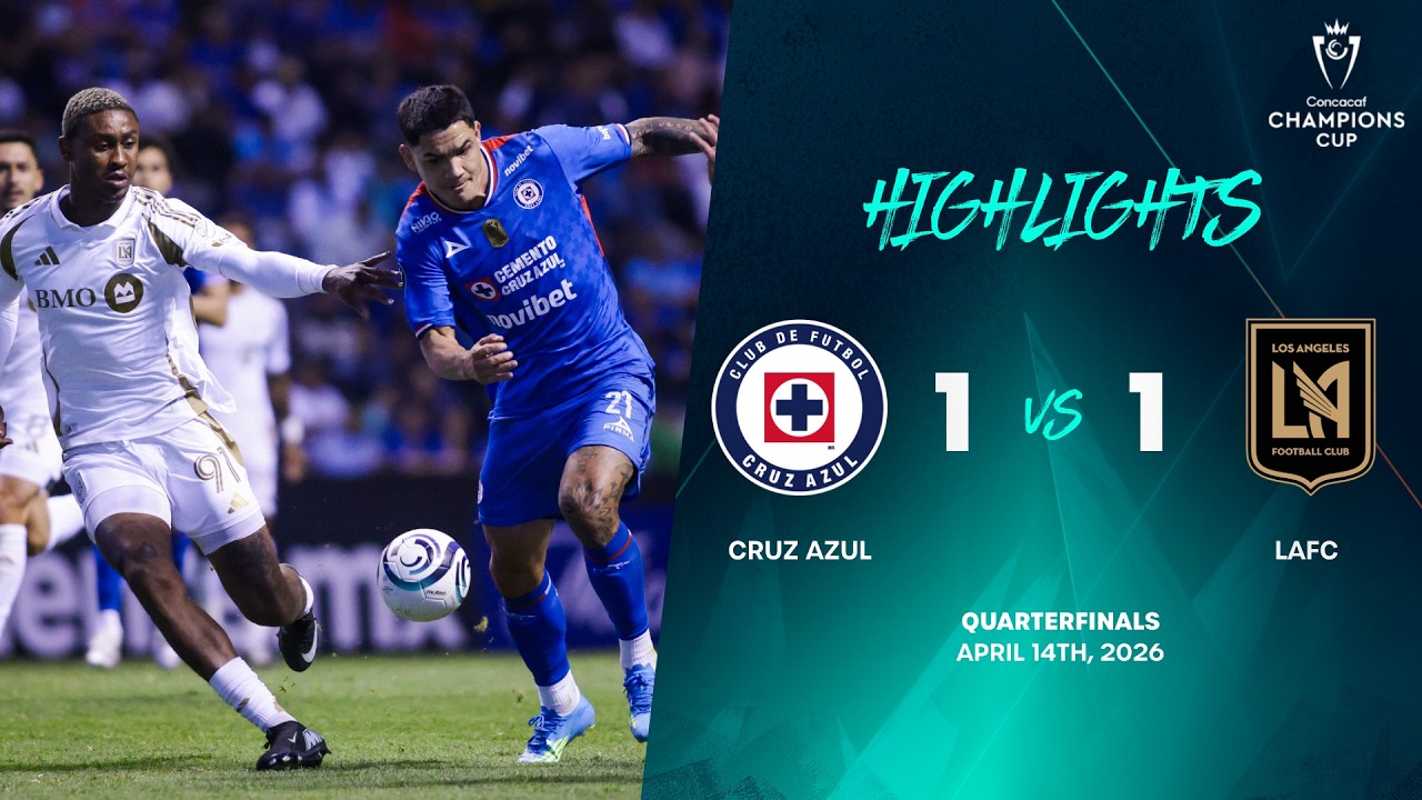 Cruz Azul vs LAFC | 2026 Concacaf Champions Cup | Quarterfinals