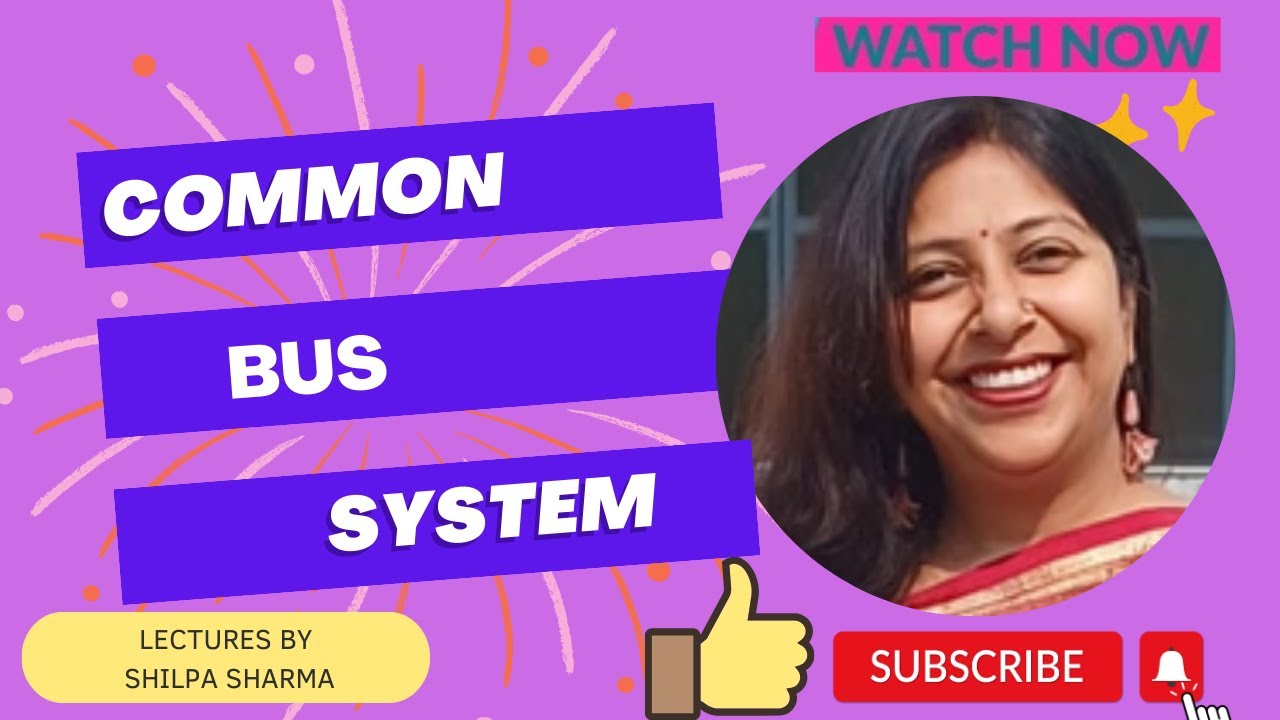 COMMON BUS SYSTEM || COA || COMPUTER ORGANIZATION
