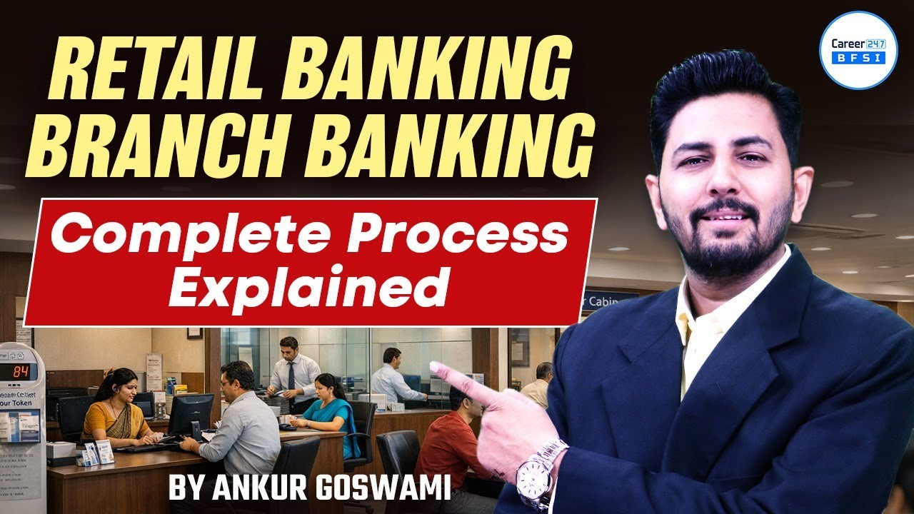 Branch Banking Explained in Hindi | Retail Banking Process | Bank Jobs Guide