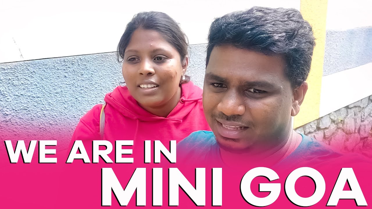 We are in mini-Goa | Varkala Series | Tamil Couple Vlog | Praveen & Anita